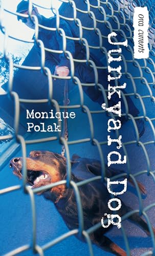 Junkyard Dog (By: Monique Polak) cover