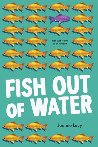 Fish Out of Water (By: Joanne Levy) cover