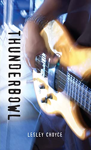 Thunderbowl (By: Lesley Choyce) cover