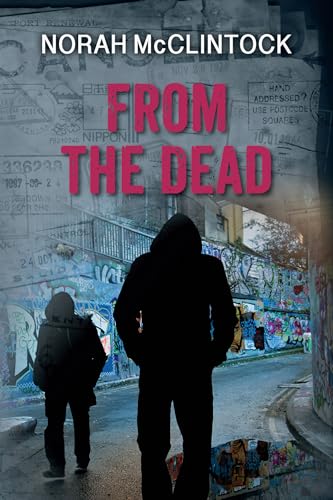 From the Dead (By: Norah McClintock) cover