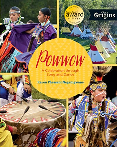 Powwow: A Celebration through Song and Dance (By: Karen Pheasant-Neganigwane) cover