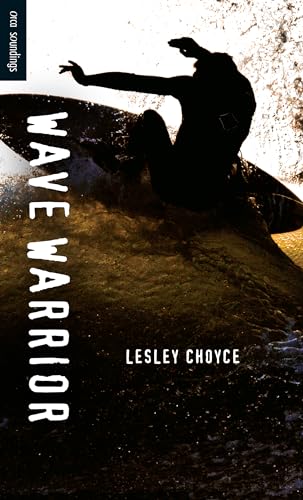 Wave Warrior (By: Lesley Choyce) cover