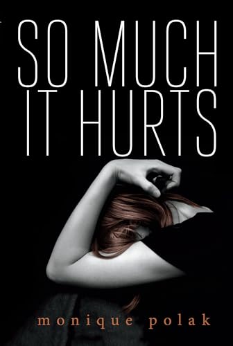 So Much It Hurts book cover