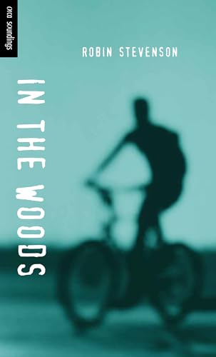 In the Woods (By: Robin Stevenson) cover