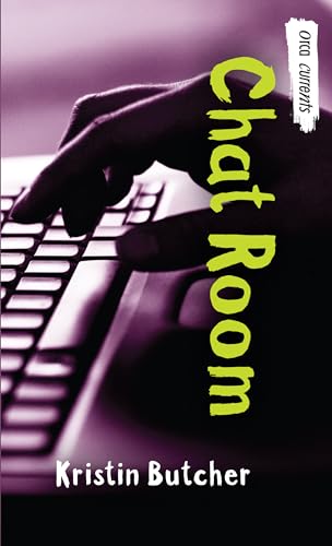 Chat Room (By: Kristin Butcher) cover