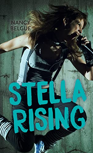 Stella Rising (By: Nancy Belgue) cover