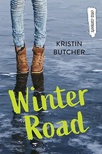 Winter Road (By: Kristin Butcher) cover