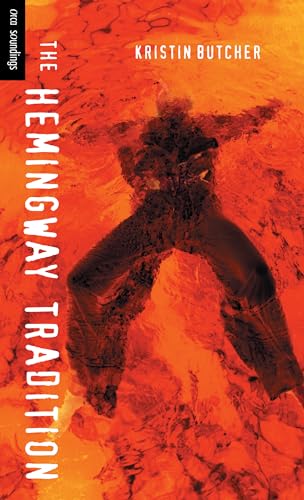 The Hemingway Tradition (By: Kristin Butcher) cover