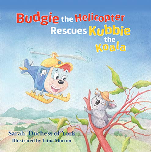 Budgie the Helicopter Rescues Kubbie the Koala cover
