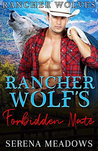 Rancher Wolf's Forbidden Mate book cover
