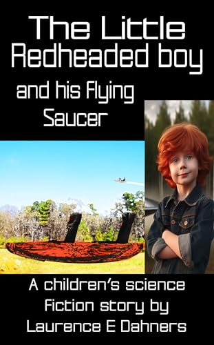 The Little Redheaded Boy and His Flying Saucer book cover