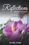 Reflections by Adenike Otoide Volume 2: Daily Words of Wisdom