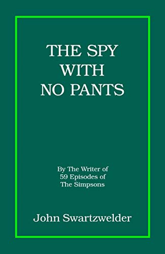The Spy With No Pants book cover