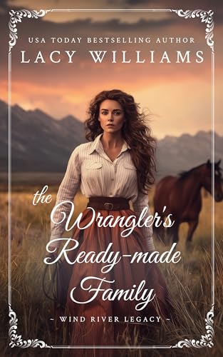 The Wrangler's Ready-Made Family book cover