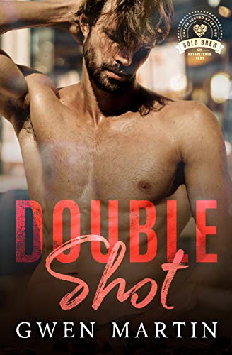 Double Shot (By: Gwen Martin) cover