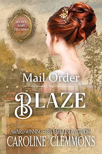 Mail Order Blaze (By: Caroline Clemmons) cover