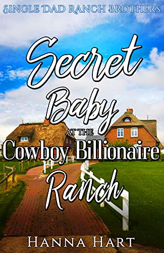 Secret Baby At The Cowboy Billionaire Ranch book cover