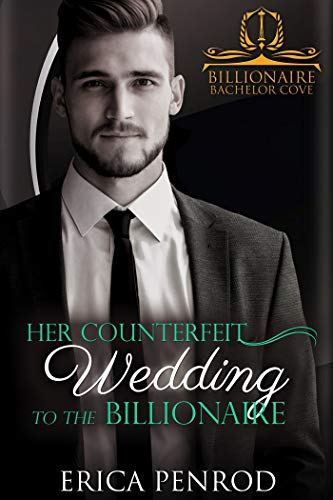Her Counterfeit Wedding to the Billionaire cover