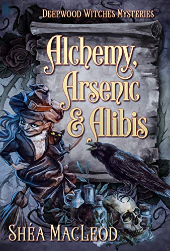 Alchemy, Arsenic, and Alibis book cover