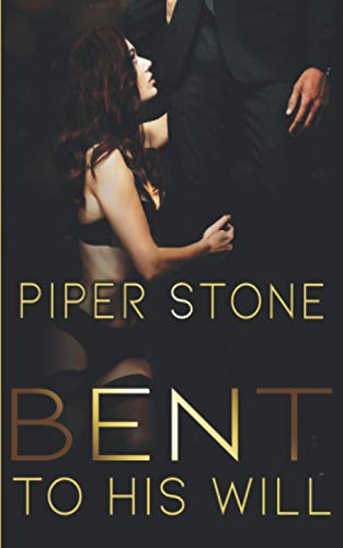 Bent to His Will cover