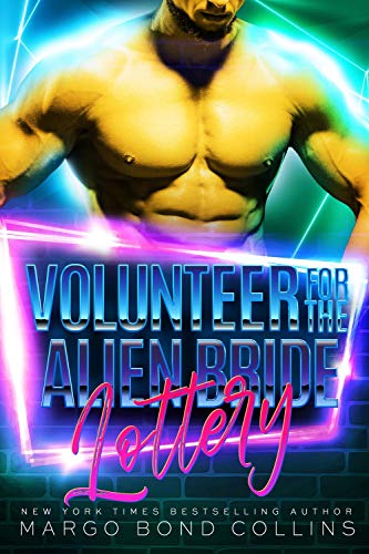 Volunteer for the Alien Bride Lottery cover
