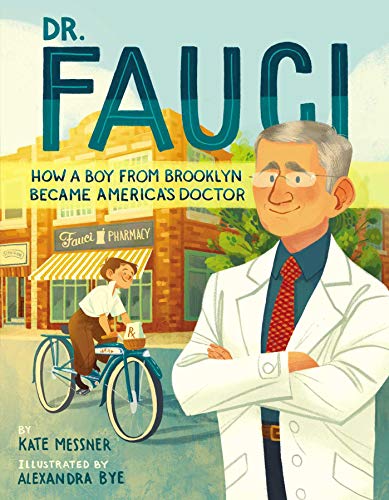 Dr. Fauci: How a Boy from Brooklyn Became America's Doctor (With: Alexandra Bye) cover