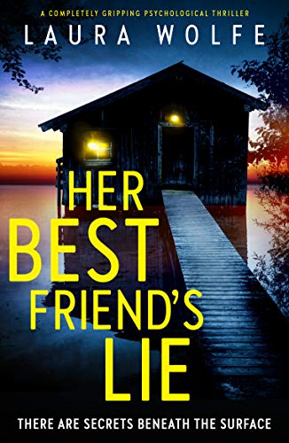 Her Best Friend's Lie / The Lake House book cover