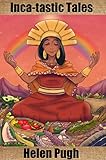 Inca-tastic Tales