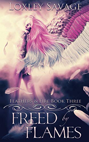 Freed By Flames book cover