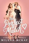 The Perfect Match: A Valentine's Day Novella