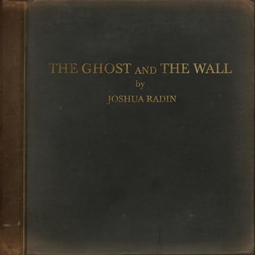 The Ghost and the Wall
