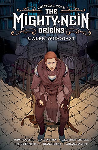 The Mighty Nein Origins: Caleb Widogast (By: Matthew Mercer) cover