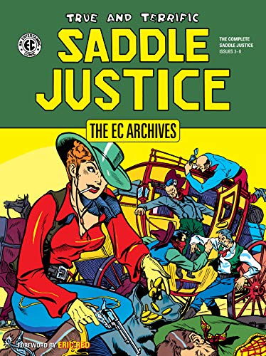 The EC Archives: Saddle Justice (By: Al Feldstein) cover
