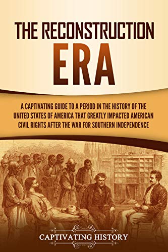 The Reconstruction Era