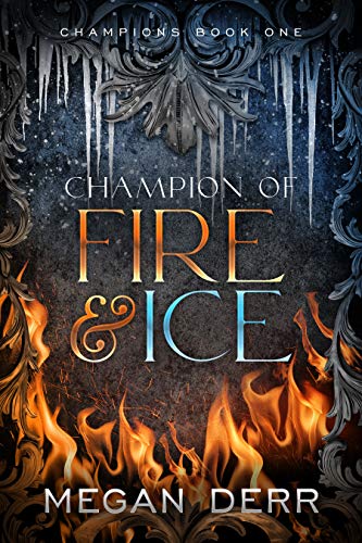 Champion of Fire & Ice book cover