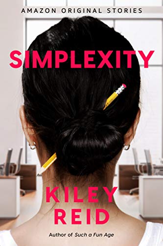 Simplexity (By: Kiley Reid) cover