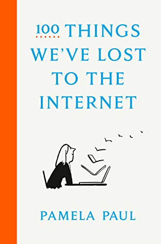 100 Things We've Lost to the Internet book cover