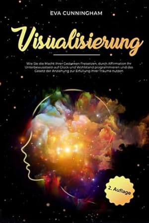Die Visualisierung des Selbst Eva Illouz