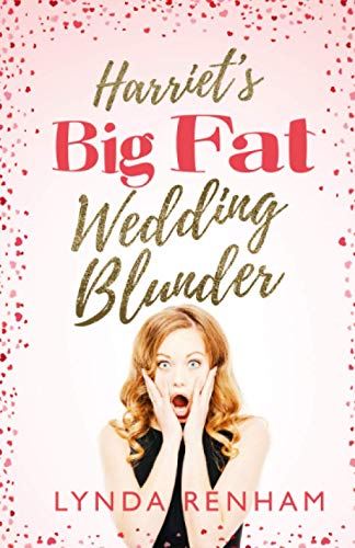 Harriet’s Big Fat Wedding Blunder / The Dog's Bollocks book cover