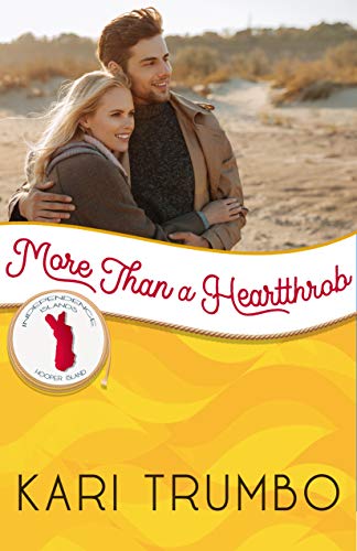 More Than a Heartthrob (By: Kari Trumbo) cover