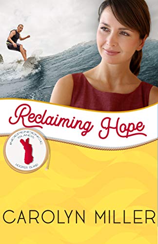 Reclaiming Hope (By: Carolyn Miller) cover
