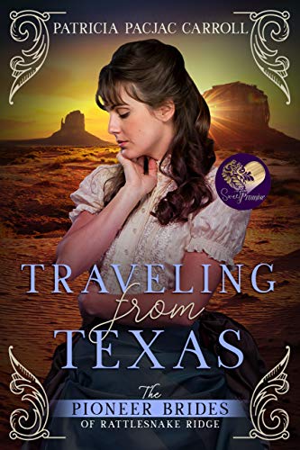 Traveling from Texas (By: Patricia PacJac Carroll) cover