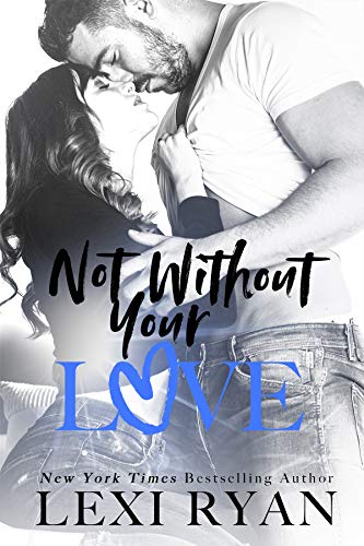 Not Without Your Love book cover