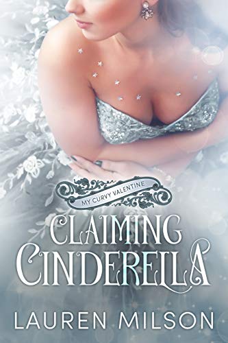 Claiming Cinderella (By: Lauren Milson) cover
