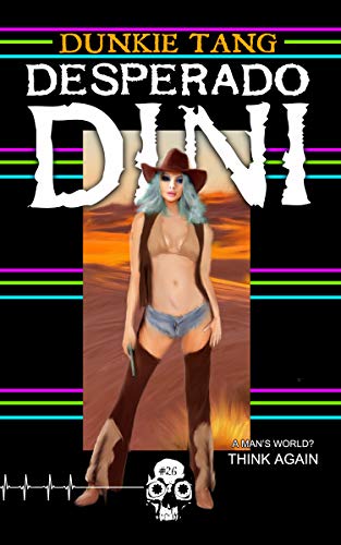 Desperado Dini (By: Dunkie Tang) cover