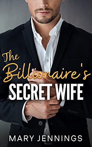 The Billionaire's Secret Wife book cover
