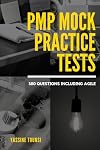 PMP Mock Practice Tests: PMP certification exam preparation based on the latest updates - 380 questions including Agile