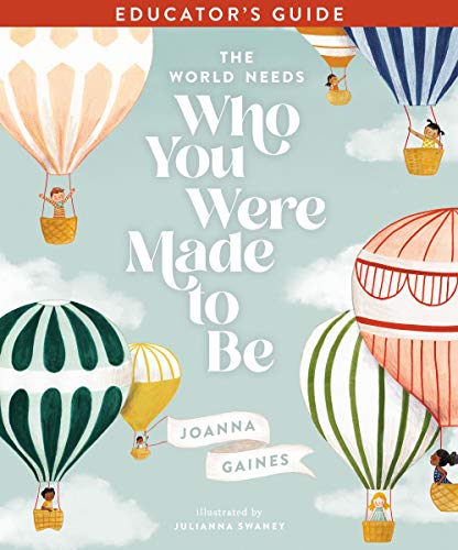 The World Needs Who You Were Made to Be Educator's Guide book cover
