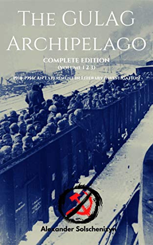 The Gulag Archipelago: Complete Edition book cover