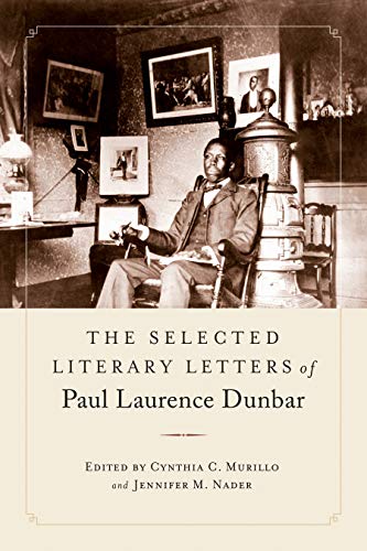 The Selected Literary Letters of Paul Laurence Dunbar book cover